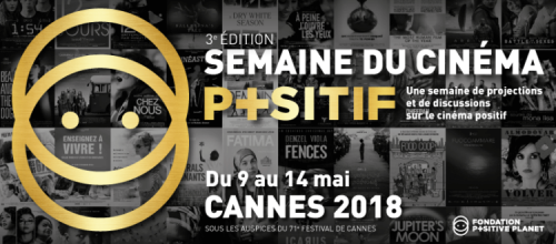 Semaine du Cinéma Positif Festival de Cannes 2018.png