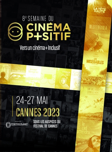 cinéma,cannes,festival de cannes,76ème festival de cannes,festival de cannes 2023,semaine du cinéma positif,8ème semaine du cinéma positif,jacques attali,eric judor